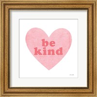 Be Kind Heart Fine Art Print