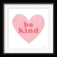 Be Kind Heart Fine Art Print