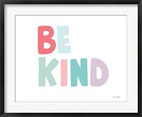 Be Kind Fine Art Print