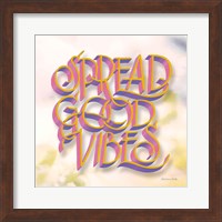 Spread Good Vibes Fine Art Print