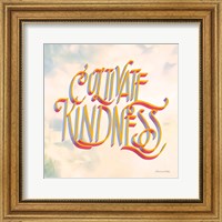 Cultivate Kindness Fine Art Print