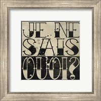 Je Ne Sais Quoi? Fine Art Print