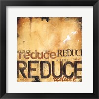 Reduce Fine Art Print