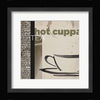 Hot Cuppa Tea Fine Art Print