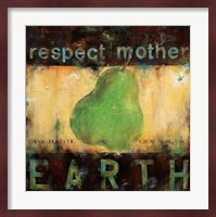 Respect Mother Earth Fine Art Print