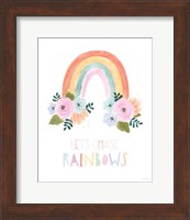 Lets Chase Rainbows I Fine Art Print