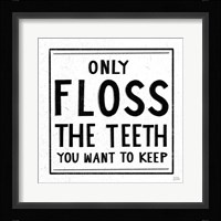 Only Floss Framed Print