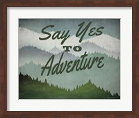 Say Yes to Adventure Fine Art Print