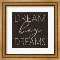 Dream Big Dreams Fine Art Print