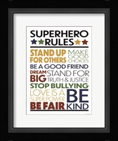 Superhero Rules Fine Art Print