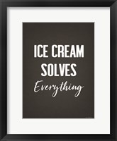 Ice Cream Solves Everything Fine Art Print