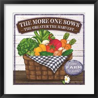 The More One Sows Fine Art Print