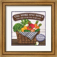 The More One Sows Fine Art Print