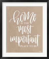 Home is the Most Important Place to Be Fine Art Print
