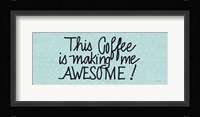 Awesome Coffee Blue Fine Art Print