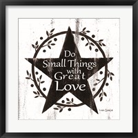 Do Small Things with Great Love Fine Art Print