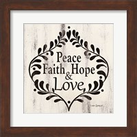 Peace Faith Hope & Love Fine Art Print