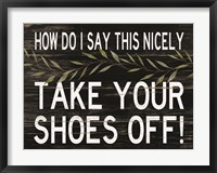 Take Your Shoes Off Fine Art Print