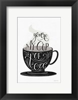 My Cup of Tea BW Fine Art Print