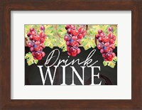 Drink Wine Fine Art Print