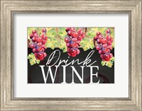 Drink Wine Fine Art Print