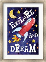Explore and Dream Fine Art Print