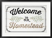 Welcome to Our Homestead Fine Art Print
