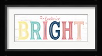 Bright Fine Art Print