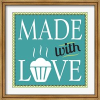 Made With Love Fine Art Print