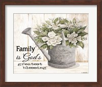 Family is God's Greatest Blessing Fine Art Print