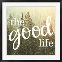 The Good Life Fine Art Print
