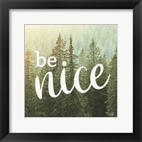 Be Nice Fine Art Print