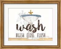 Wash - Brush - Floss - Flush Fine Art Print