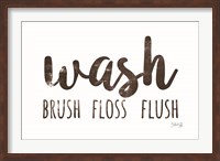 Wash-Brush-Floss-Flush Fine Art Print