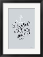It is Well With My Soul Framed Print