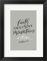 Faith Can Move Mountains Fine Art Print