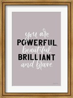 You Are Powerful Fine Art Print