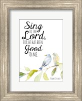 Sing to the Lord Fine Art Print