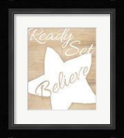 Ready Set Believe Fine Art Print