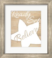 Ready Set Believe Fine Art Print