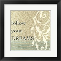 Follow Your Dreams Fine Art Print