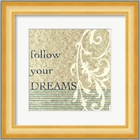 Follow Your Dreams Fine Art Print