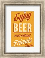 Enjoy Beer Fine Art Print