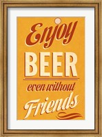 Enjoy Beer Fine Art Print