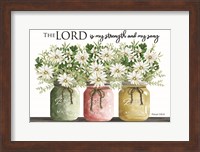 The Lord is My Strength Fine Art Print