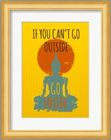 Go Inside Fine Art Print