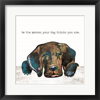Be the Person Framed Print