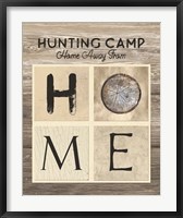 Hunting Camp Home Away From Home Fine Art Print