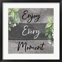 Enjoy Every Moment Fine Art Print