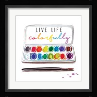 Live Life Colorfully Fine Art Print